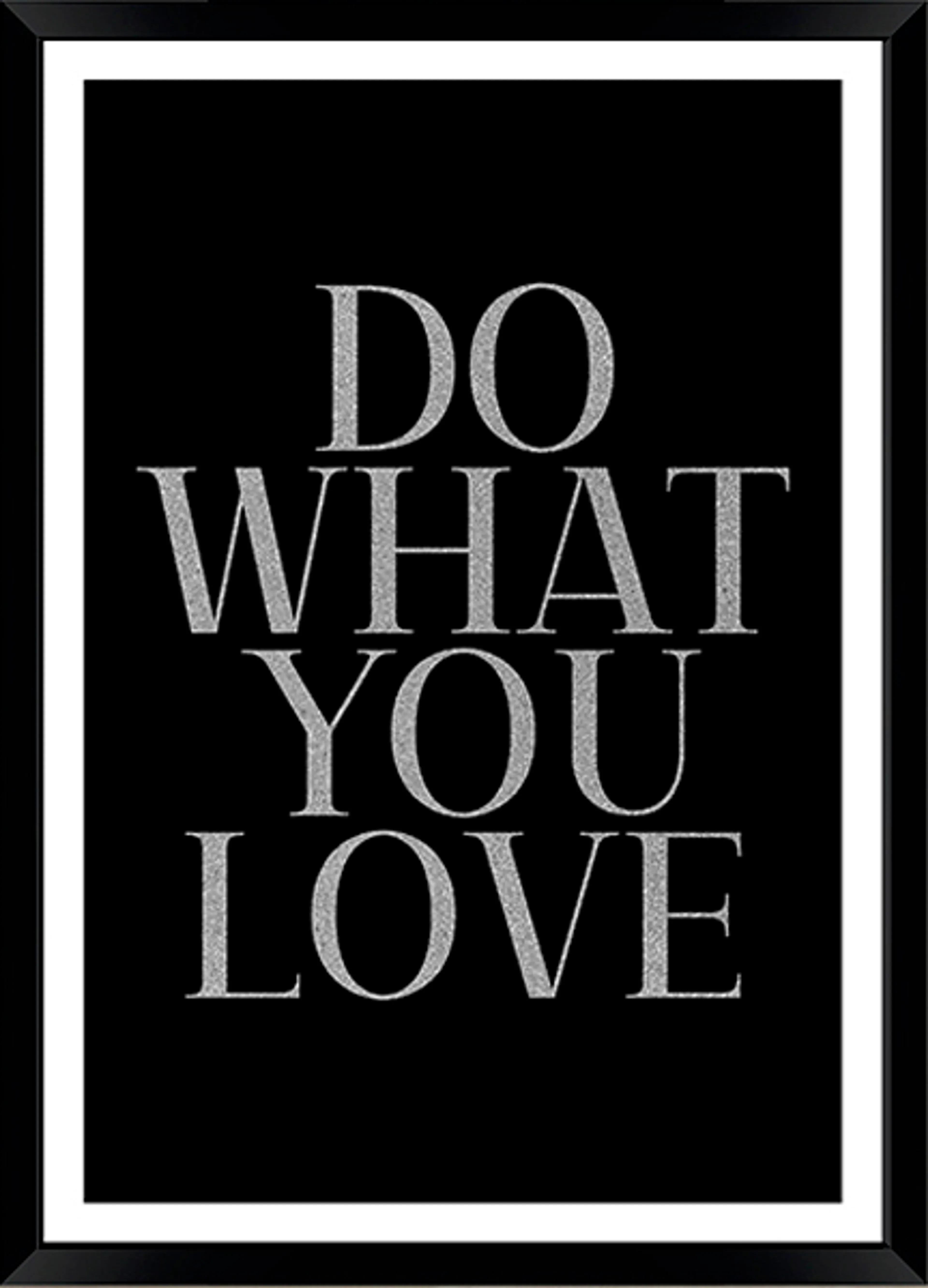 Wandbild 50 x 70 cm Do What You Love
